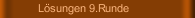 Lösungen 9.Runde